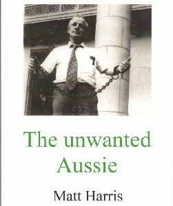 The unwanted Aussie : an autobiography (2nd edition)