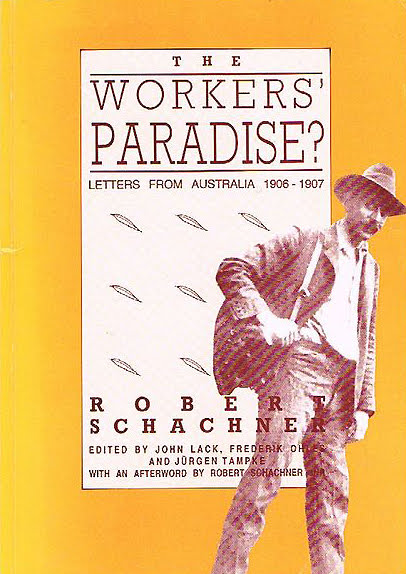 The Workers’ Paradise? Letters from Australia 1906-07